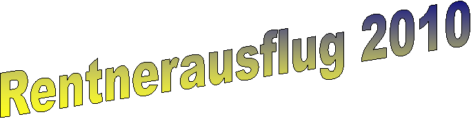 Rentnerausflug 2010